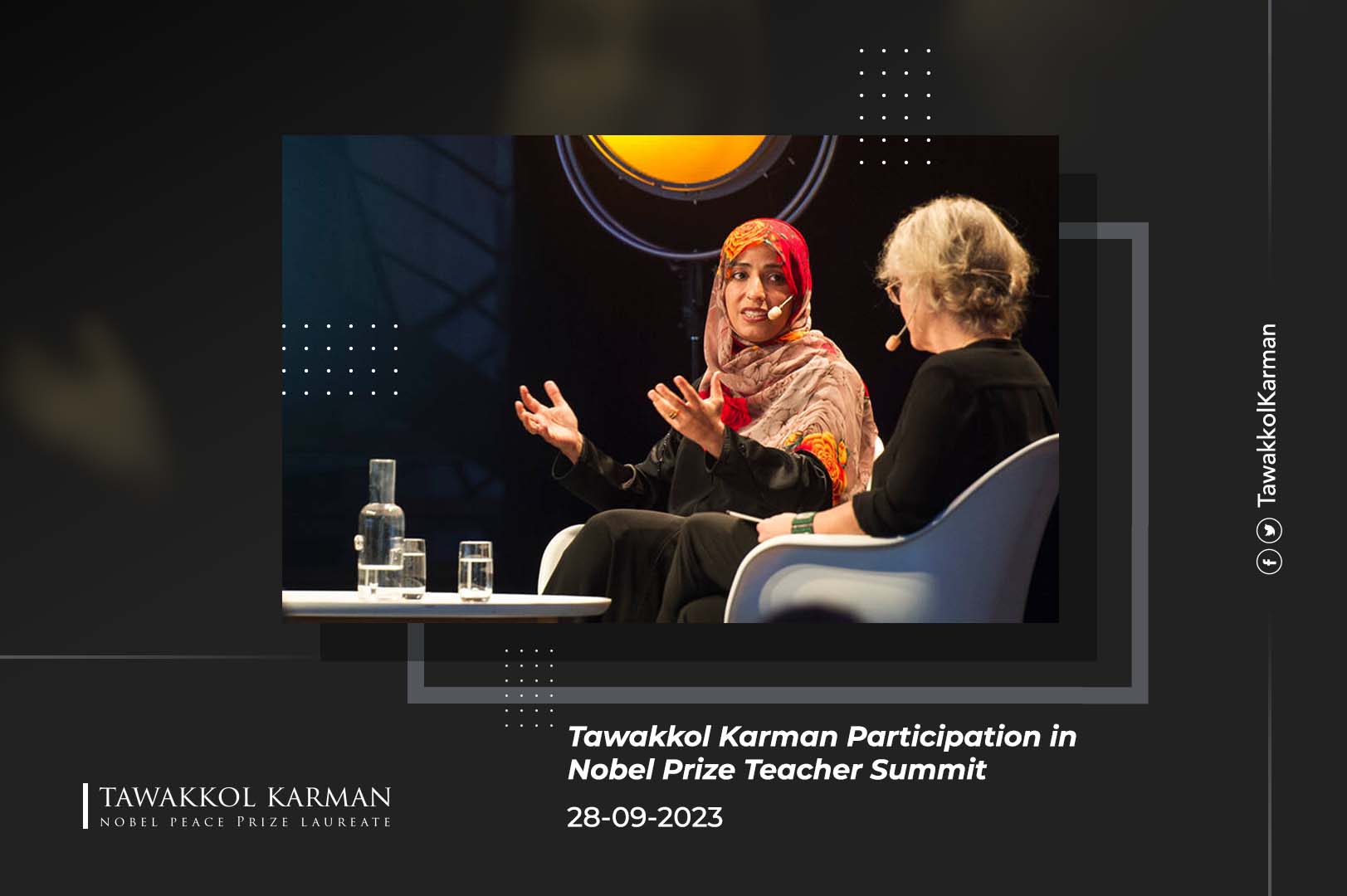 Tawakkol Karman Participation in: Nobel Prize Teacher Summit